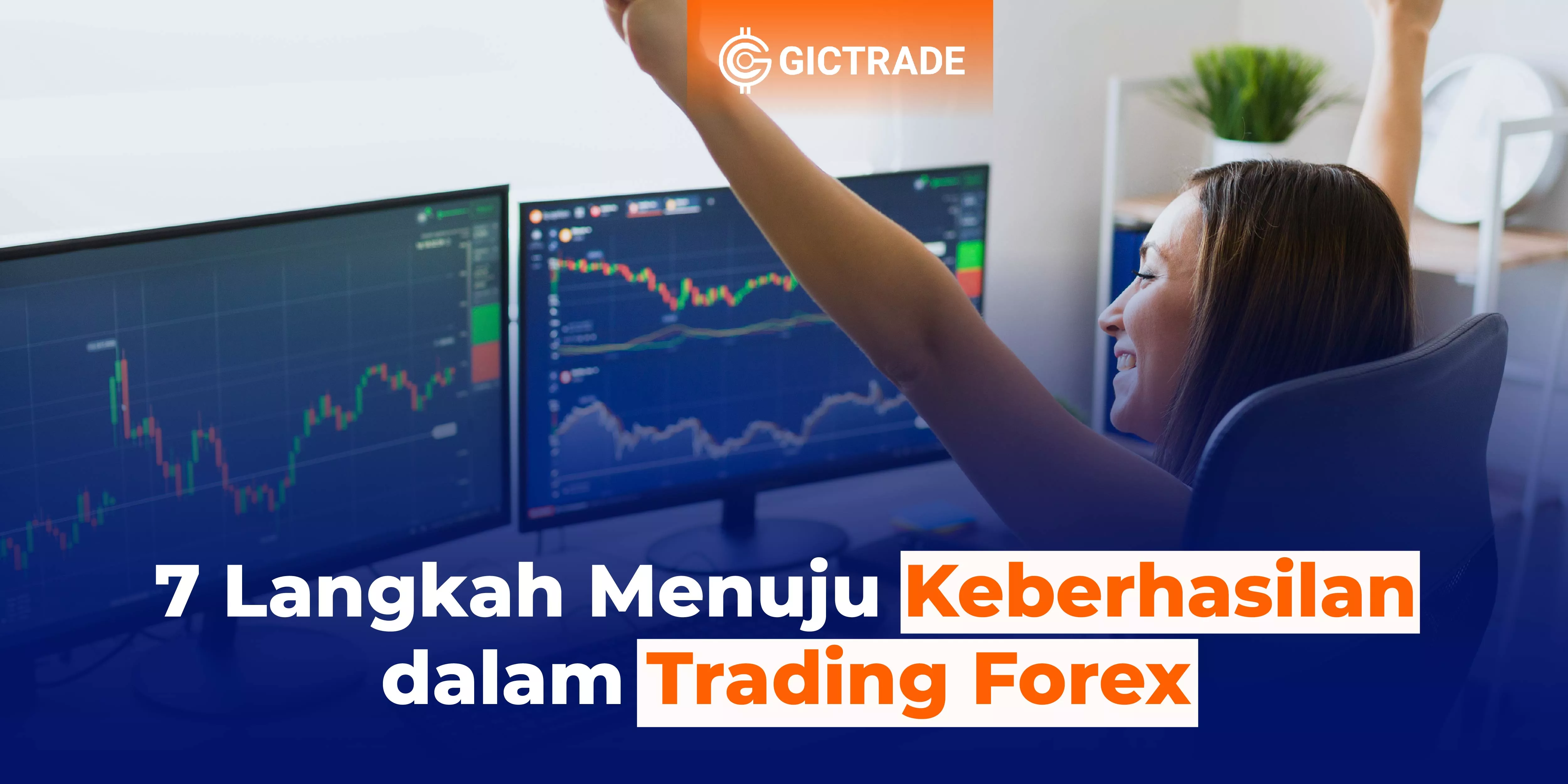 Keberhasilan dalam Trading Forex
